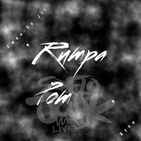 Rumpa Pom ft. Byna