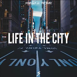 Life In The City