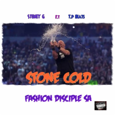 Stone Cold ft. Stoney G & TP Beats