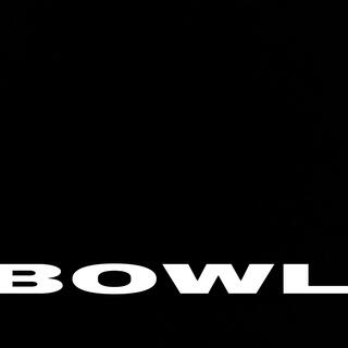 BOWL