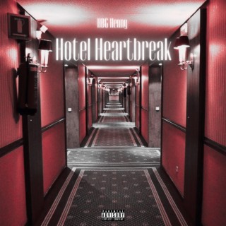 Hotel HeartBreak lyrics | Boomplay Music
