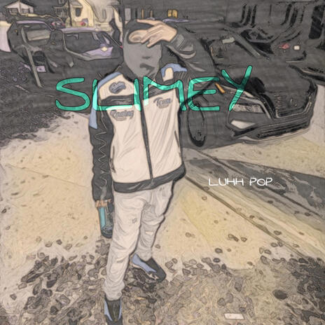 SLIMEY | Boomplay Music