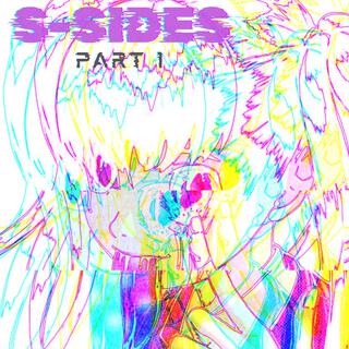 S-SIDES: PART 1