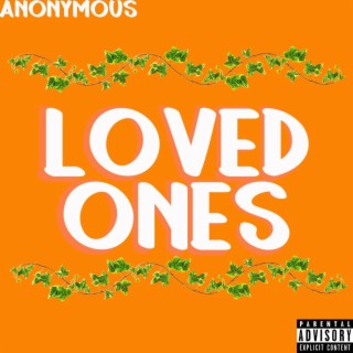 Loved One's lyrics | Boomplay Music