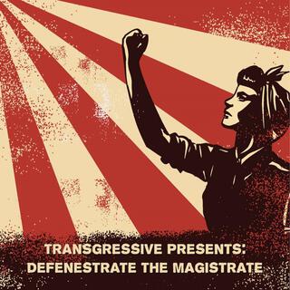 Defenestrate the Magistrate lyrics | Boomplay Music