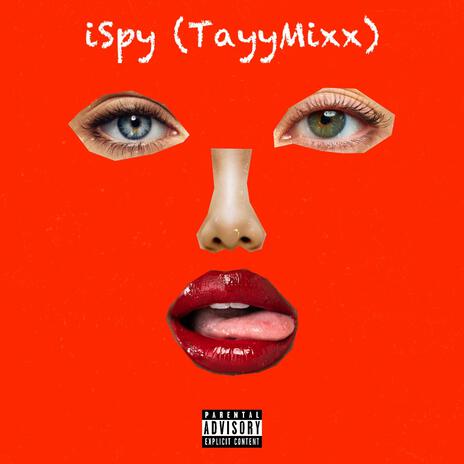 iSpy (TayyMixx) | Boomplay Music