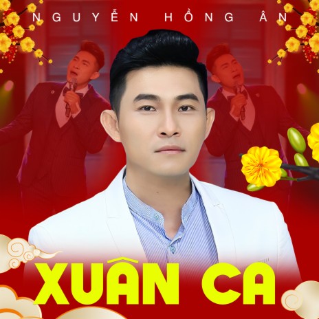 Xuân Ca | Boomplay Music