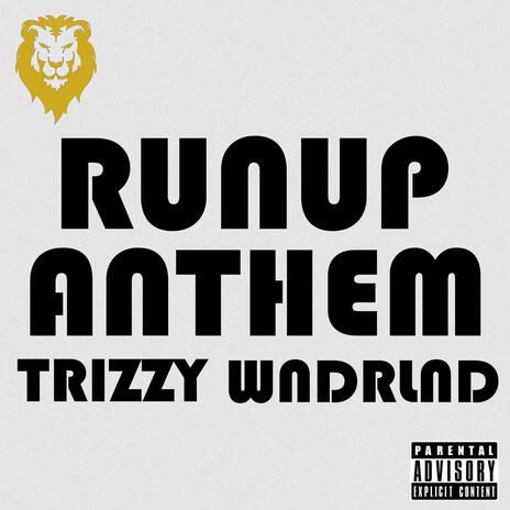 RUNUP ANTHEM ft. Wndrlnd. | Boomplay Music