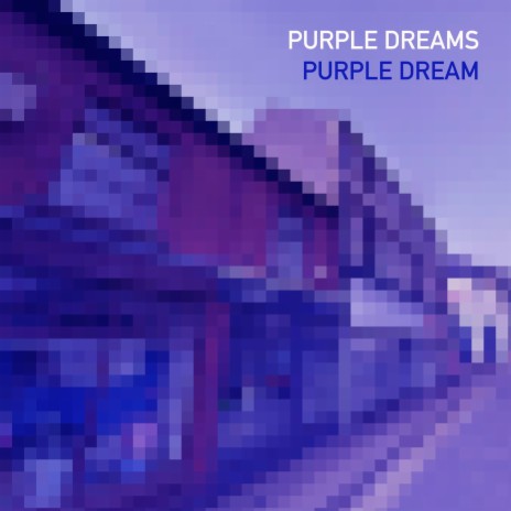 Purple Dream | Boomplay Music