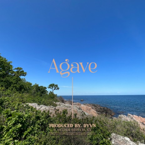 Agave ft. Oh, My. | Boomplay Music