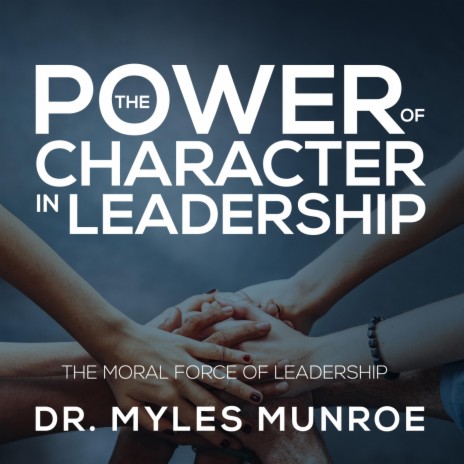 The Moral Force of Leadership, Pt. 1 (Live) | Boomplay Music