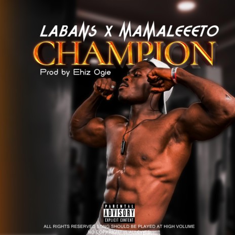 Champion ft. Mamaleeeto