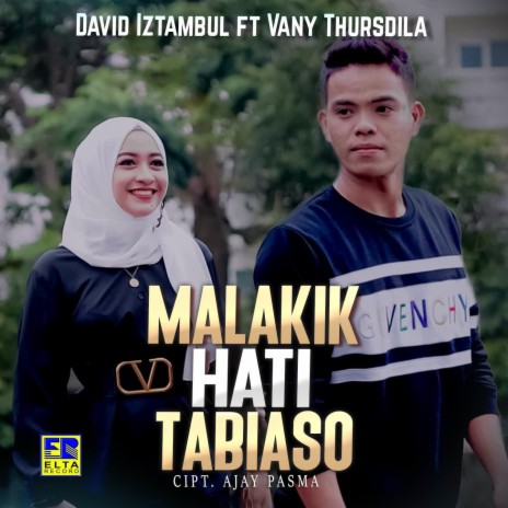 Malakik Hati Tabiaso ft. Vany Thursdila | Boomplay Music