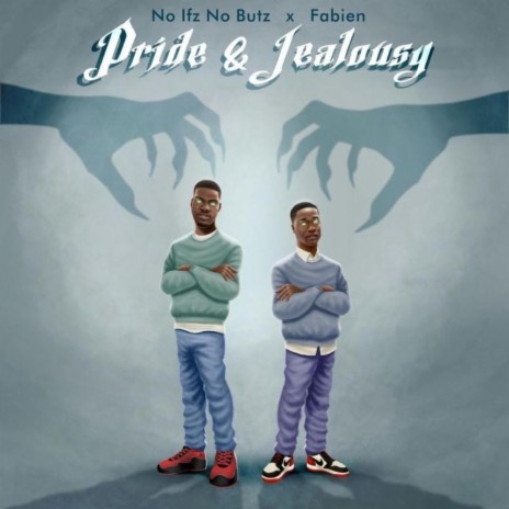 Pride & Jealousy ft. Fabien & ZAA_MUSIC | Boomplay Music