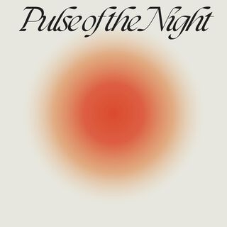 Pulse of the Night