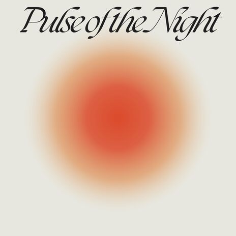 Pulse of the Night | Boomplay Music