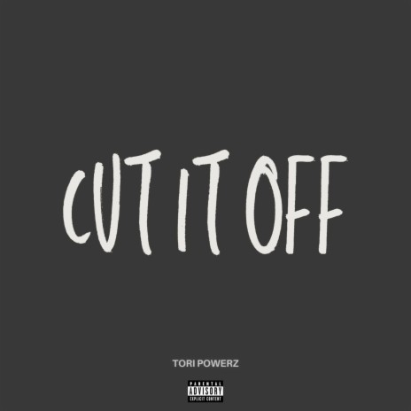 Cut It Off | Boomplay Music