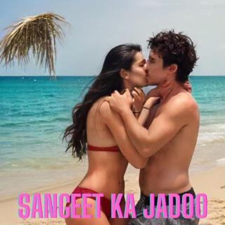 Sangeet Ka Jadoo