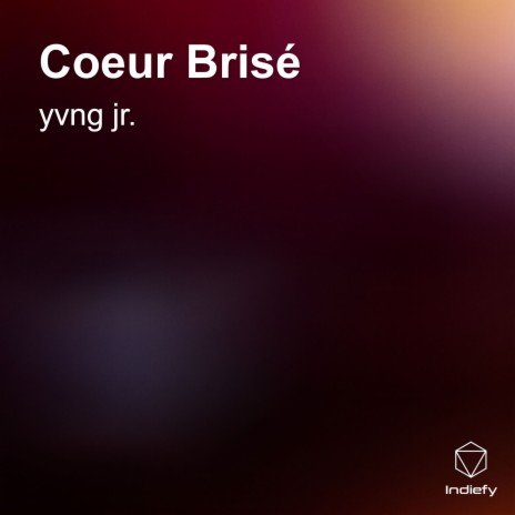 Coeur Brisé | Boomplay Music