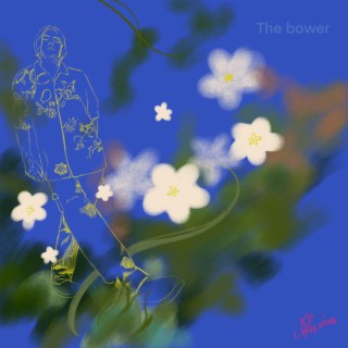 The bower lyrics | Boomplay Music