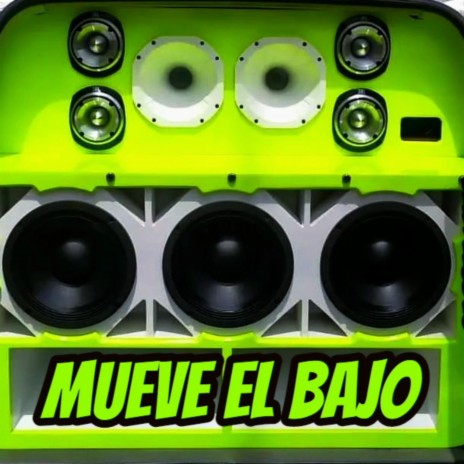 Mueve El Bajo (Car Audio) ft. Dj Tito Pizarro
