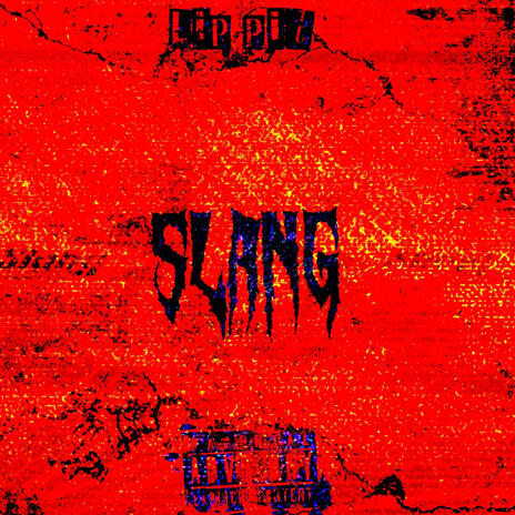 SLANG | Boomplay Music