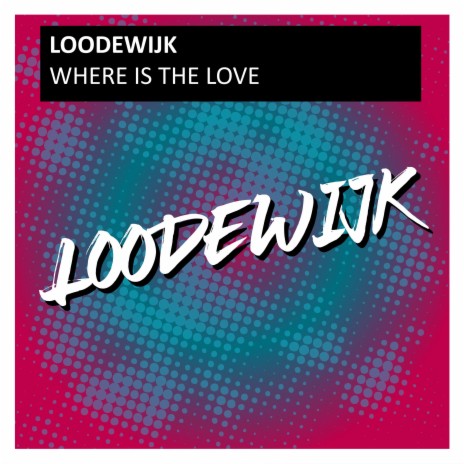 Where Is The Love | Boomplay Music