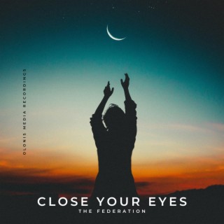 Close Your Eyes