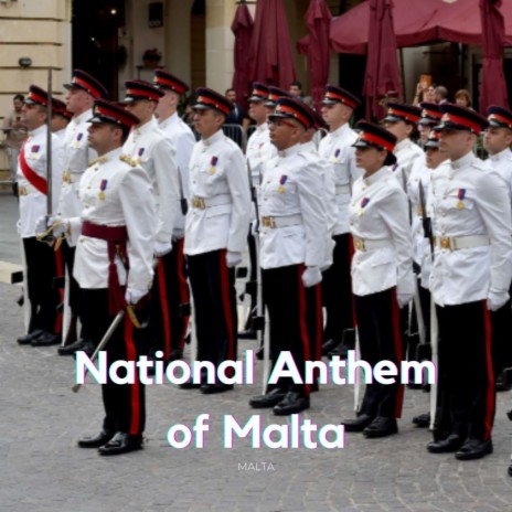 National Anthem of Malta | Boomplay Music