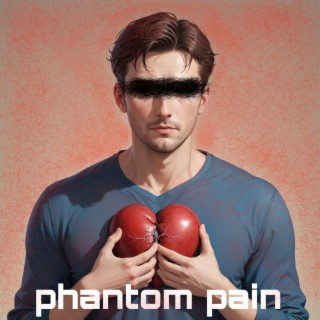 Phantom pain