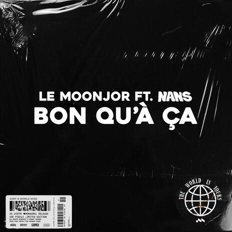 Bon qu'à ça ft. Nans | Boomplay Music