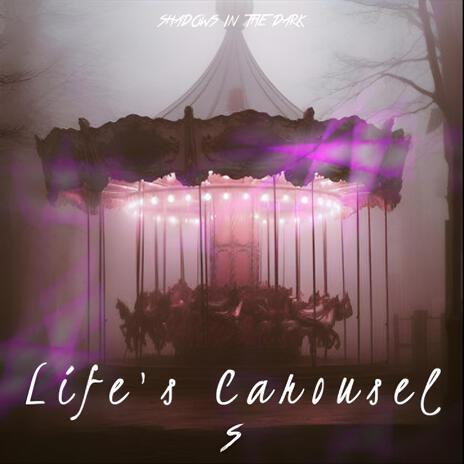 Life´s Carousel