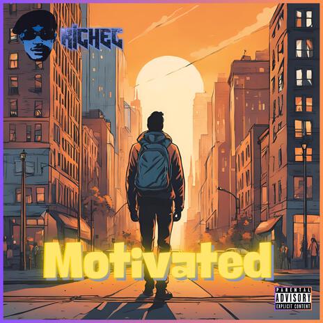 Motivated | Boomplay Music