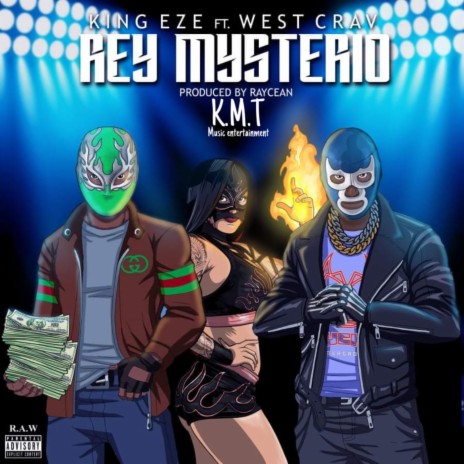 Rey Mysterio ft. West Crav | Boomplay Music