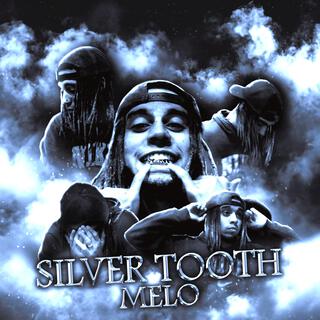 Silver Tooth