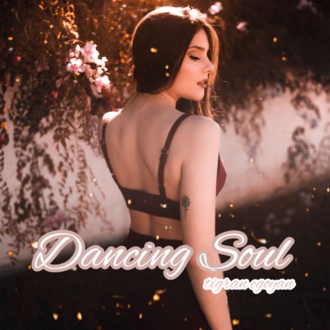 Dancing Soul | Boomplay Music
