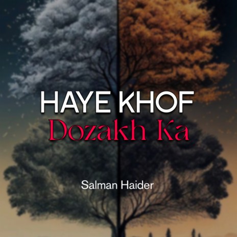 Haye Khof Dozakh Ka | Boomplay Music