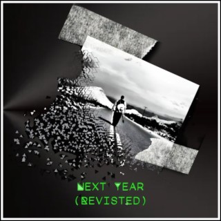 Next Year (Revisited) EP