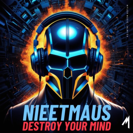 Destroy Your Mind | Boomplay Music