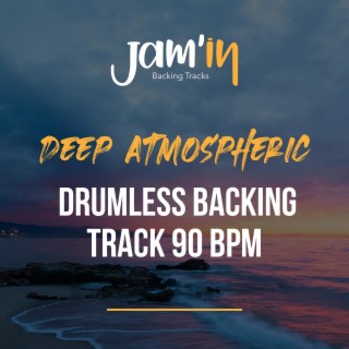 Deep Atmospheric Drumless Backing Track 90 BPM