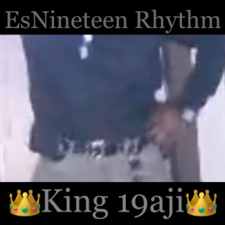 Es'Nineteen Rhythm