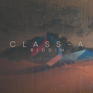 Class - A Riddim