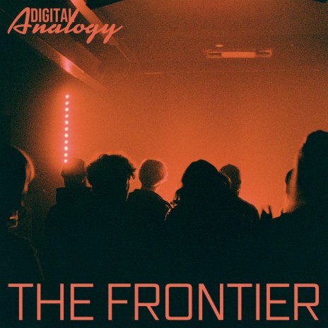 The Frontier | Boomplay Music