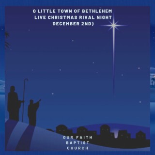 O Little Town of Bethlehem (Live)