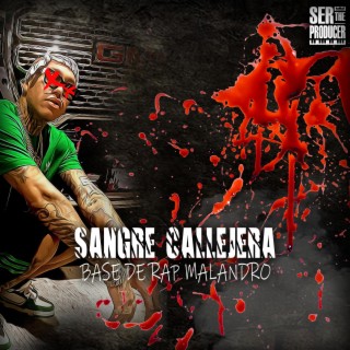 Sangre Callejera Base de Rap Malandro