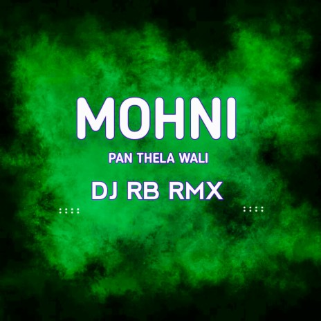 Mohni Pan Thela Wali | Boomplay Music