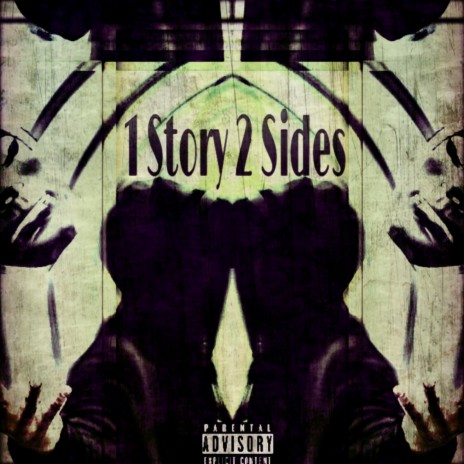 1 Story 2 Sides | Boomplay Music