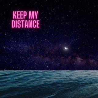 Keep My Distance