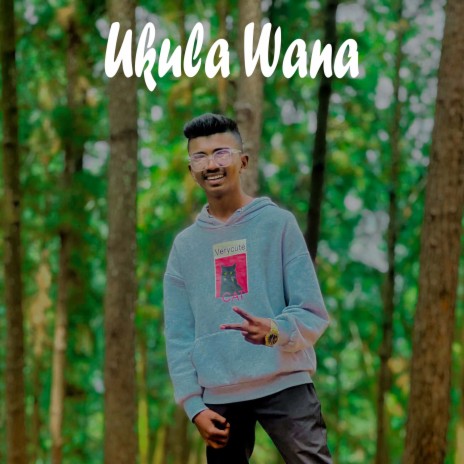 Ukula Wana | Boomplay Music