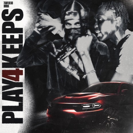 PLAY 4 KEEPS ft. Imma | Boomplay Music